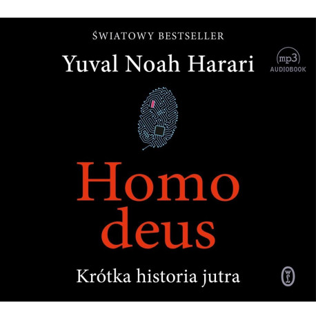 Homo deus. Krótka historia jutra audiobook