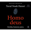 Homo deus. Krótka historia jutra audiobook