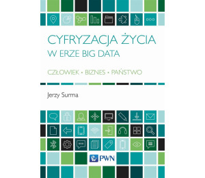 Cyfryzacja życia w erze Big Data