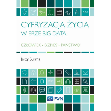 Cyfryzacja życia w erze Big Data