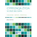 Cyfryzacja życia w erze Big Data
