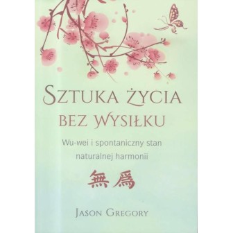 Sztuka życia bez wysiłku
