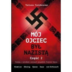 Mój ojciec był nazistą cz.2