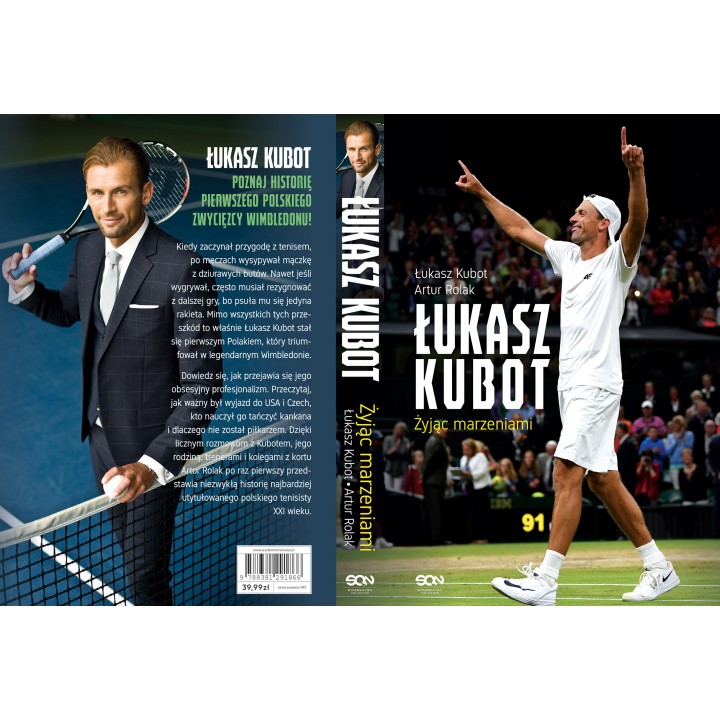 Okładka książki sportowej Łukasz Kubot. Żyjąc marzeniami. Autobiografia