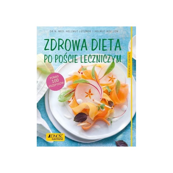 Zdrowa dieta po poście leczniczym