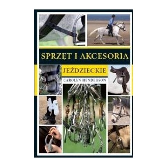 Sprzęt i akcesoria jeździeckie
