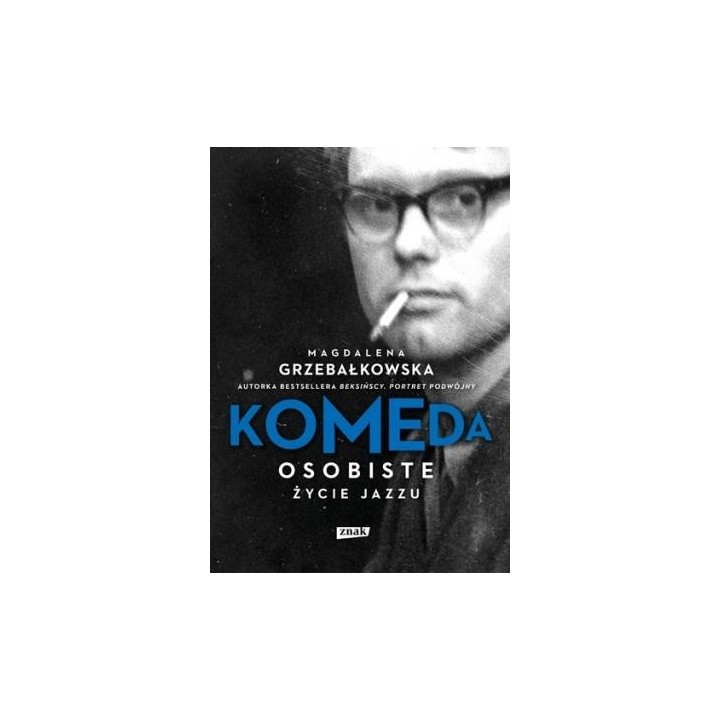 Komeda. Osobiste życie jazzu