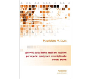 Specyfika zarządzania zasobami ludzkimi po fuzjach
