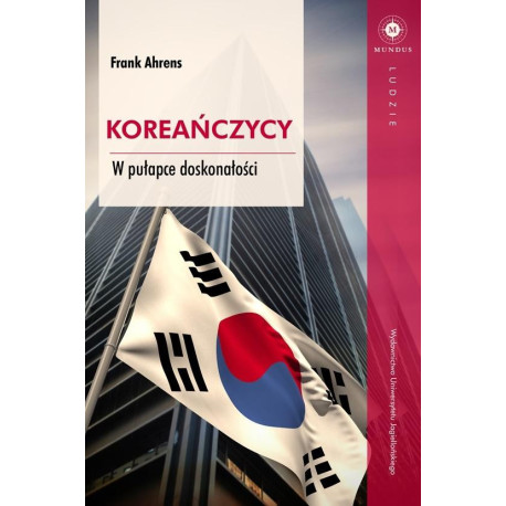 Koreańczycy. W pułapce doskonałości