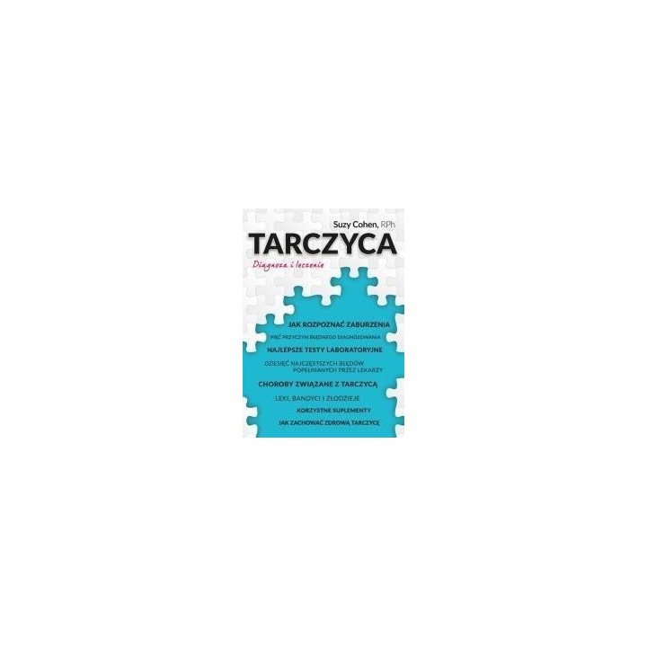 Tarczyca. Diagnoza i leczenie