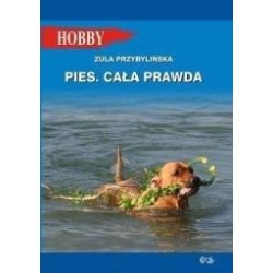 Pies. Cała prawda