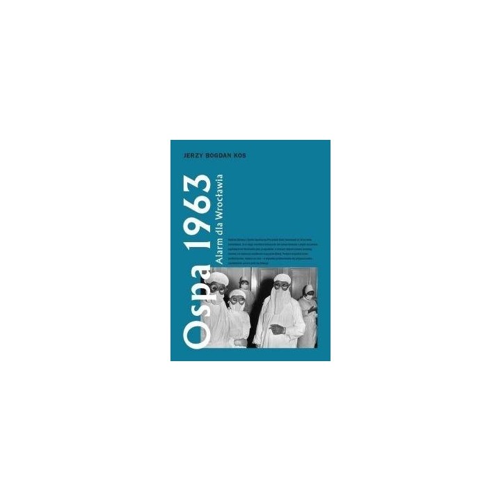 Ospa 1963. Alarm dla Wrocławia