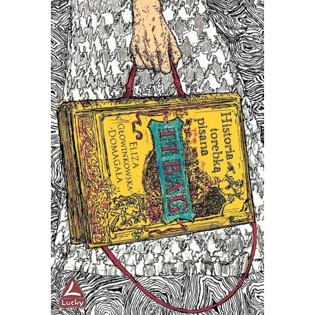 It bag. Historia torebką pisana