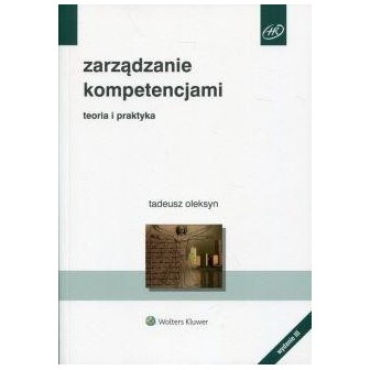 Zarządzanie kompetencjami. Teoria i praktyka