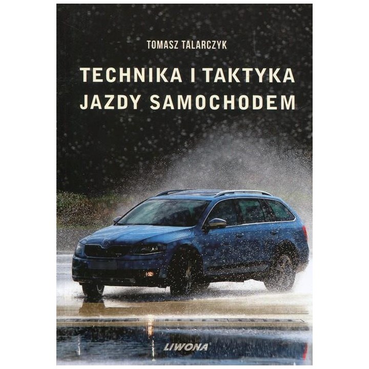 Technika i taktyka jazdy samochodem