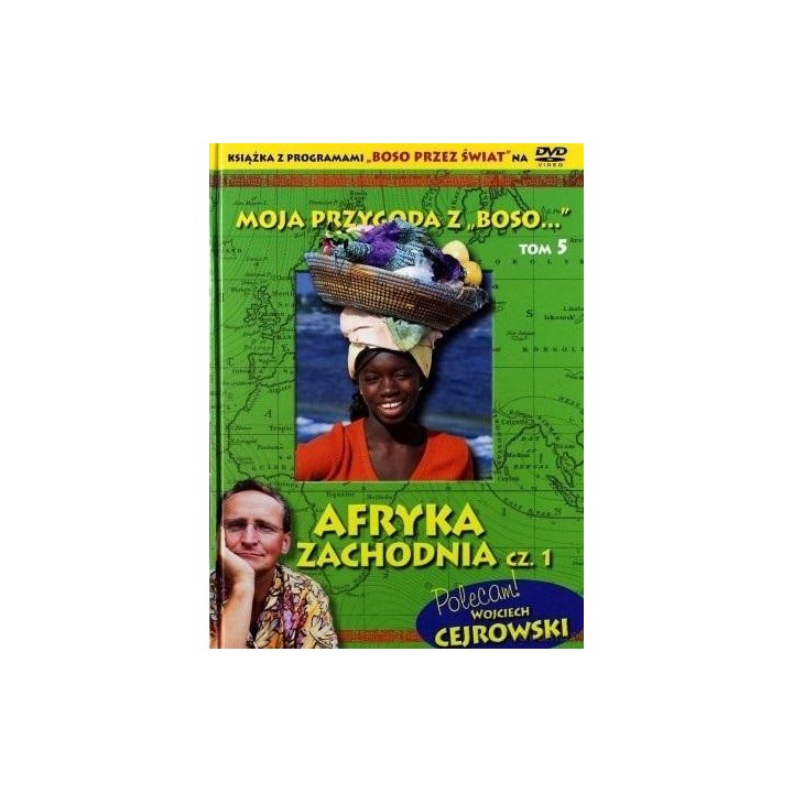 Moja przygoda z Boso" T.5 Afryka Zach. cz.1 +DVD