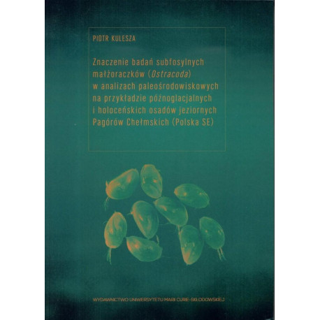 Znaczenie badań subfosylnych małżoraczków...