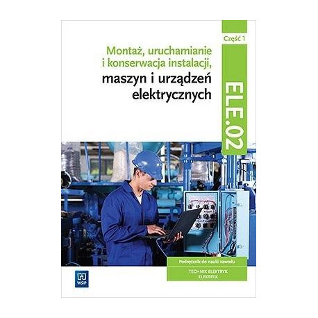 Montaż, uruchamianie i konserwacja.. cz1 ELE.02 w5