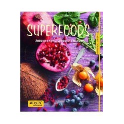 Superfoods Źródło energii prosto z natury