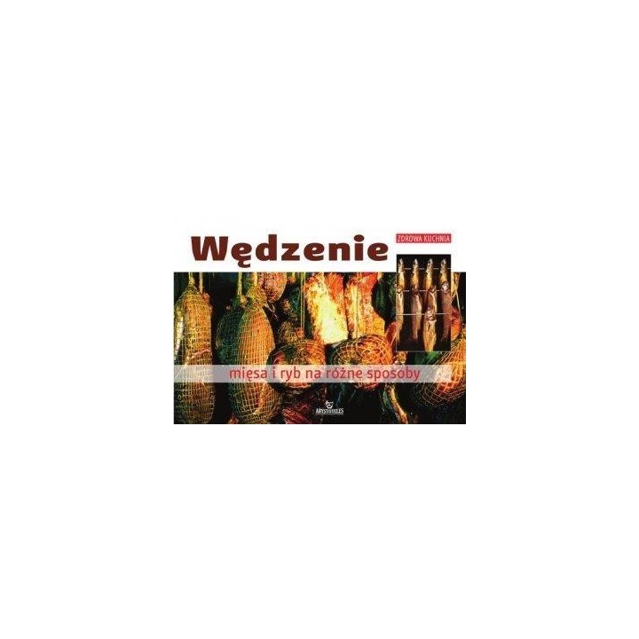 Wędzenie mięsa i ryb na różne sposoby