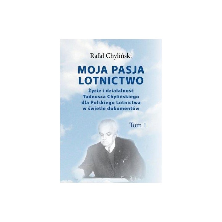 Moja pasja lotnictwo T.1