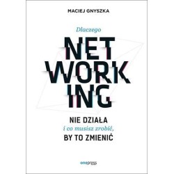 Dlaczego networking nie działa i co musisz zrobić