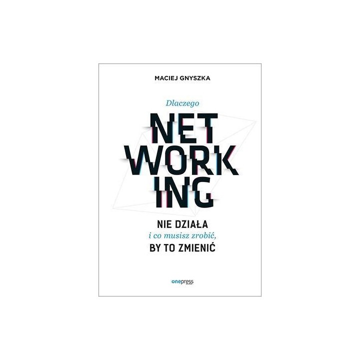 Dlaczego networking nie działa i co musisz zrobić