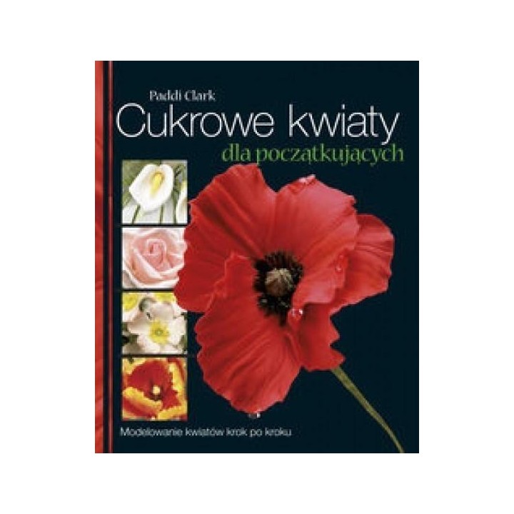 Cukrowe kwiaty dla początkujących