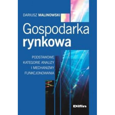 Gospodarka rynkowa: Podstawowe kategorie analizy..