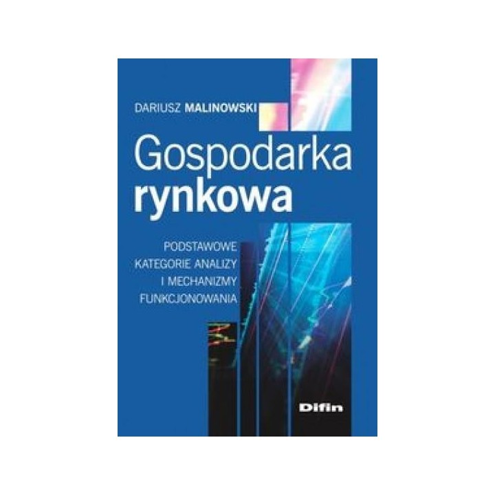 Gospodarka rynkowa: Podstawowe kategorie analizy..