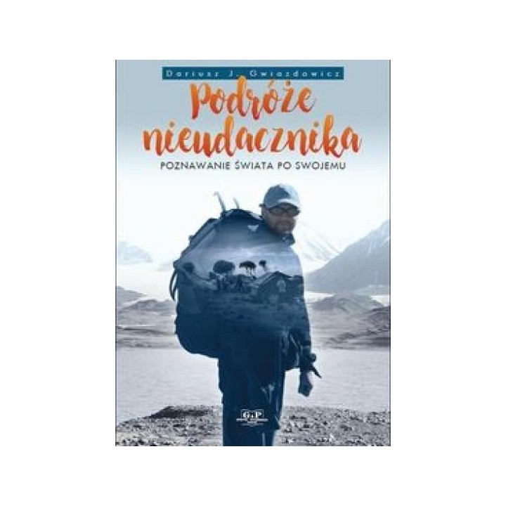 Podróże nieudacznika