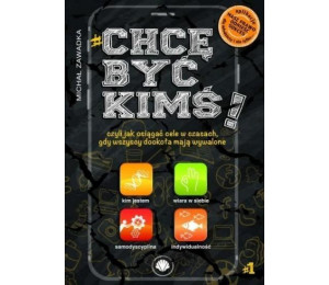 Chcę być kimś! T.1