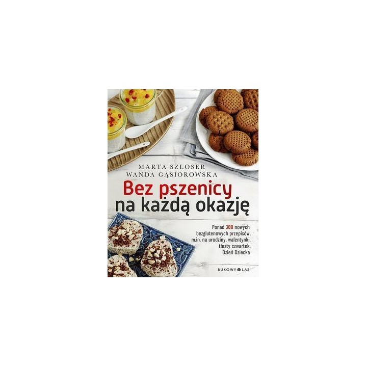 Bez pszenicy na każdą okazję