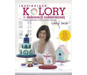 Inspirujące KOLORY w dekoracjach cukierniczych...