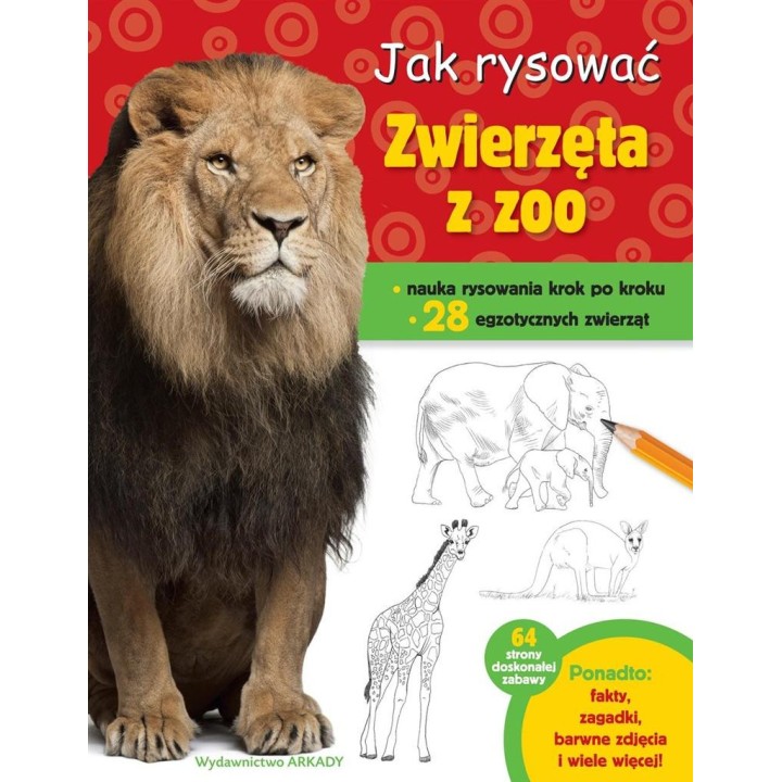 Jak rysować. Zwierzęta w zoo