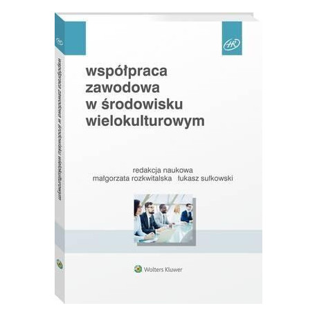 Współpraca zawodowa w środowisku wielokulturowym