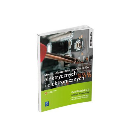 Montaż elem. i podzesp. elektr. i elektron. E.3.3