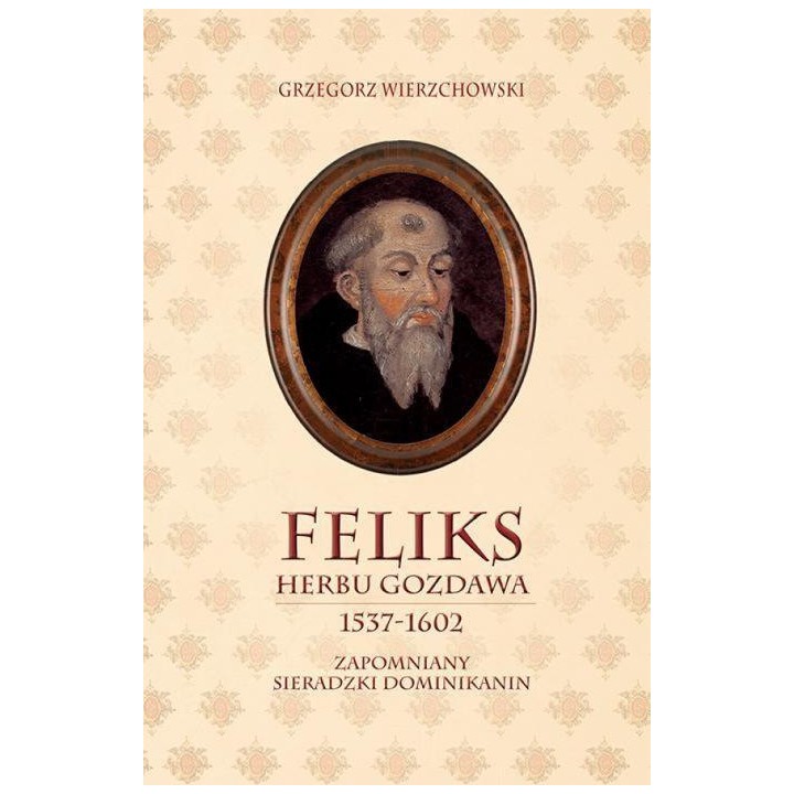 Feliks herbu Gozdawa 1537-1602