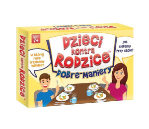 Dzieci kontra Rodzice. Dobre maniery