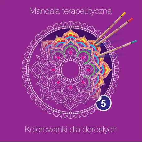 Mandala terapeutyczna 5. Kolorowanki dla dorosłych