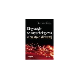Diagnostyka neuropsychologiczna w pr. klinicznej