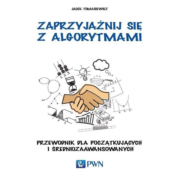 Zaprzyjaźnij się z algorytmami