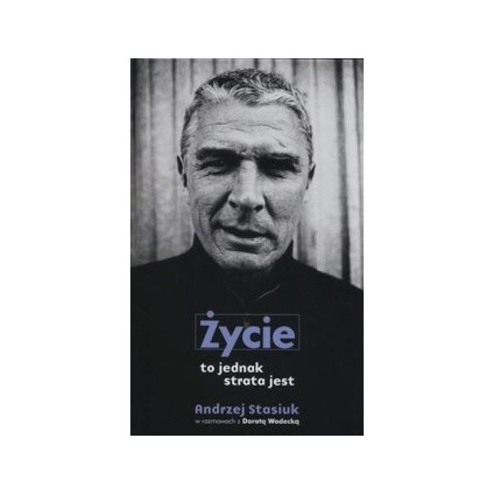 Życie to jednak strata jest w.2015