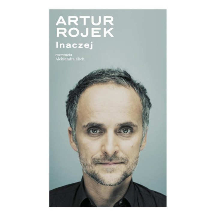 Artur Rojek inaczej