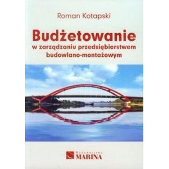 Budżetowanie w zarządzaniu przedsięb. bud. - mont.