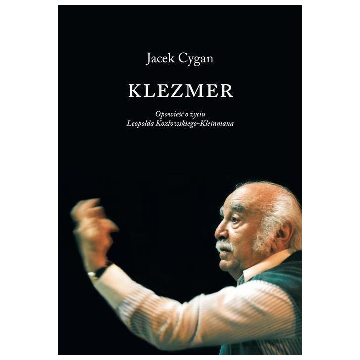 Klezmer. Opow. o życiu L. Kozłowskiego Kleinmana