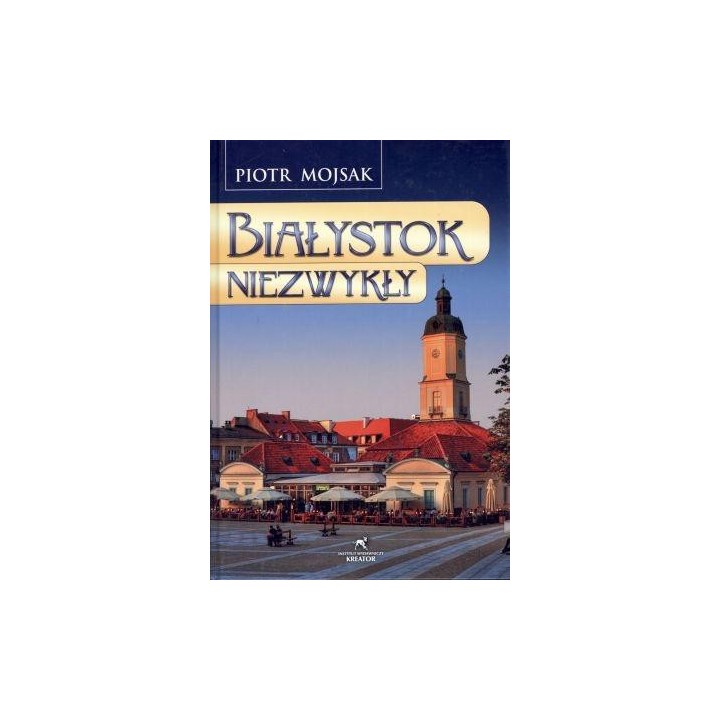 Białystok niezwykły