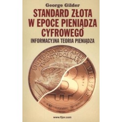 Standard złota w epoce pieniądze cyfrowego