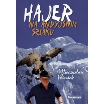 Hajer na andyjskim szlaku
