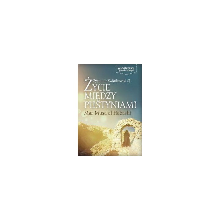 Życie między pustyniami - Mar Musa Al Habashi